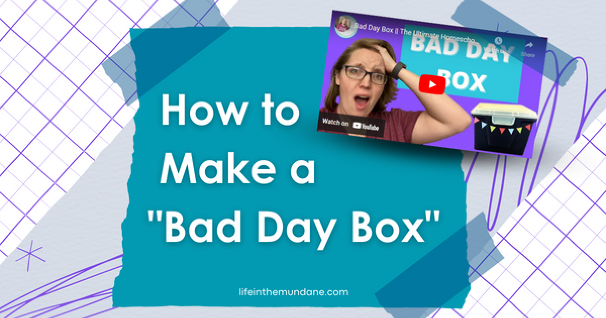 Veritas Press How to Homeschool on a Bad Day