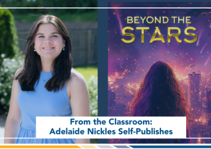 From the Classroom: Adelaide Nickles Self-Publishes