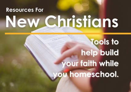Homeschool Resources to Build Your Faith