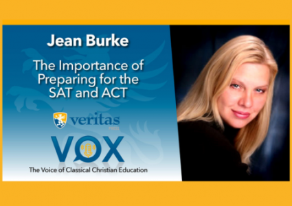 The Importance of Preparing for the SAT and ACT | Jean Burke | Veritas Vox