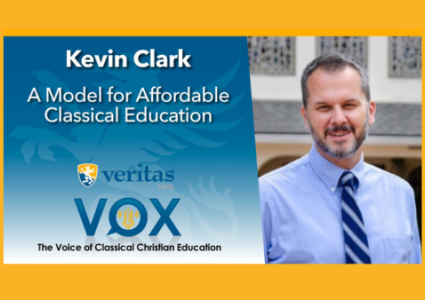 A Model for Affordable Classical Christian Education | Kevin Clark