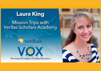 Mission Trips at Veritas Scholars Academy | Laura King