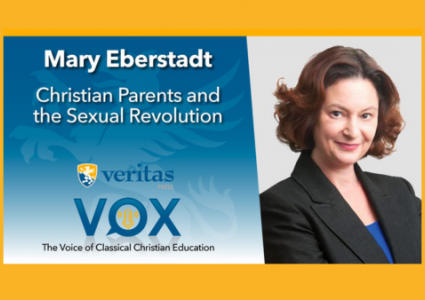Christian Parents and the Sexual Revolution | Mary Eberstadt | Veritas Vox