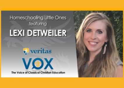 Veritas Vox Episode 13 | Homeschooling Little Ones