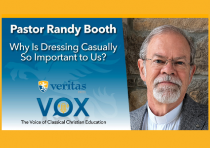 Why Is Dressing Casually So Important to Us? | Pastor Randy Booth | Veritas Vox