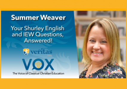 Your Shurley English and IEW Questions, Answered! | Summer Weaver | Veritas Vox