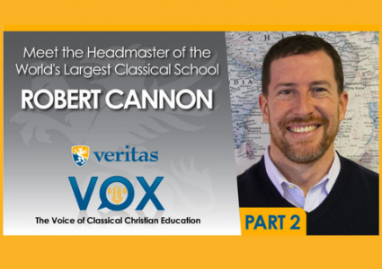 Veritas Vox Episode 8 | Meet the Headmaster of the World's Largest Classical School (part 2)