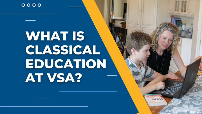 What Does a Classical Education at Veritas Scholars Academy Look Like?