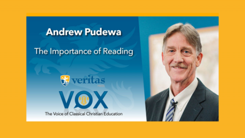 The Importance of Reading | Andrew Pudewa