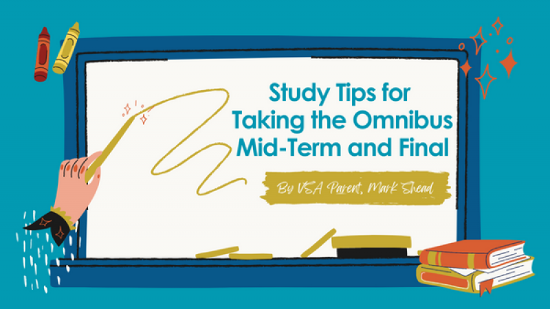 Study Tips for Taking the Omnibus Mid-Term and Final