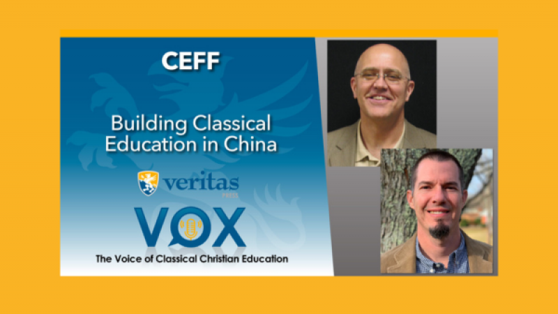 Building Classical Education in China | CEFF