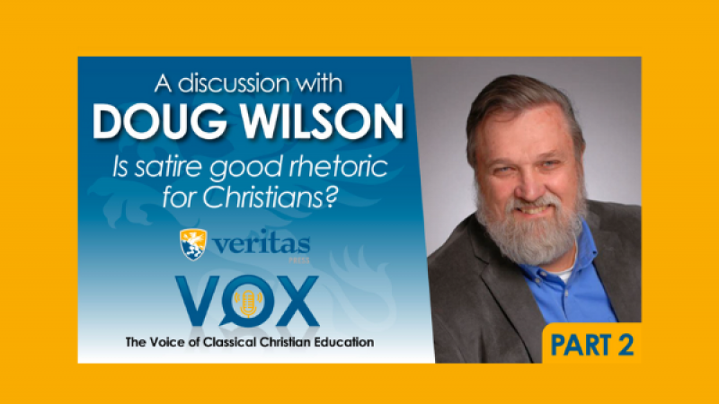 Is Satire Good Rhetoric for Christians? ft. Doug Wilson