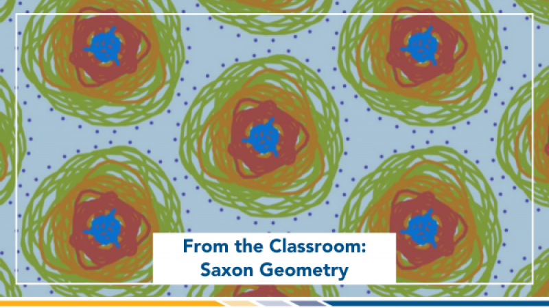 From the Classroom: Saxon Geometry