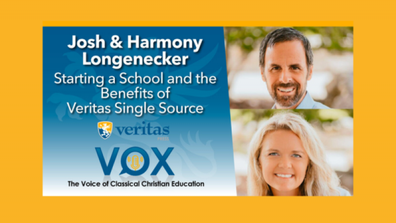 Starting a School and the Benefits of Veritas Single Source | Josh & Harmony Longenecker