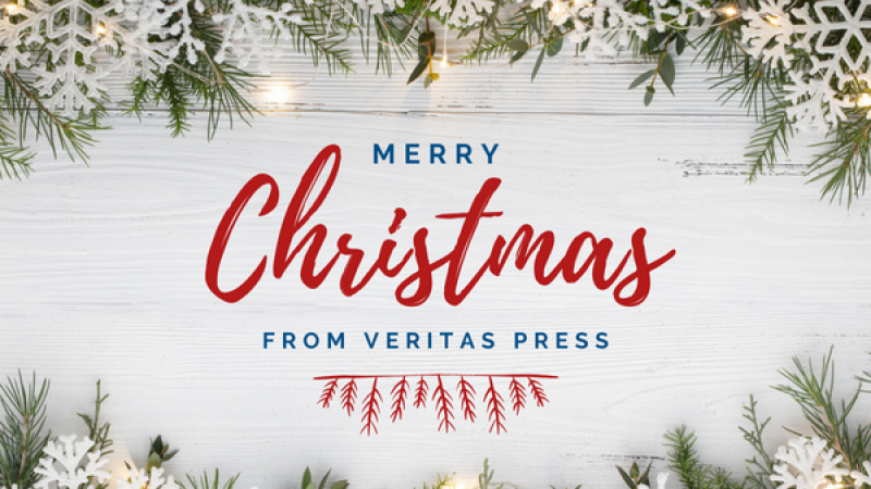 Merry Christmas from Veritas Press!
