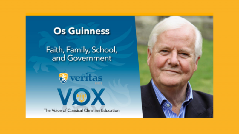 Faith, Family, School, and Government | Os Guinness