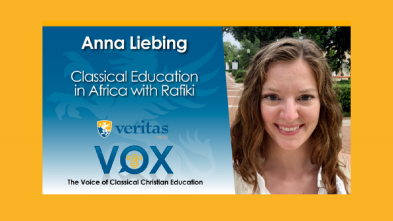 Classical Education in Africa with Rafiki | Anna Liebing