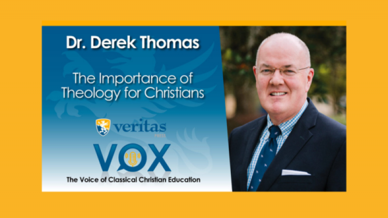 The Importance of Theology for Christians | Dr. Derek Thomas