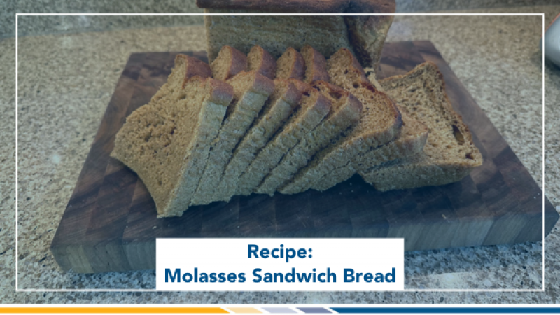 Recipe: Molasses Sandwich Bread
