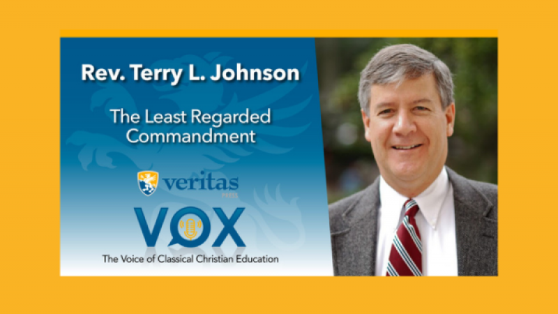 The Least Regarded Commandment | Rev. Terry L. Johnson