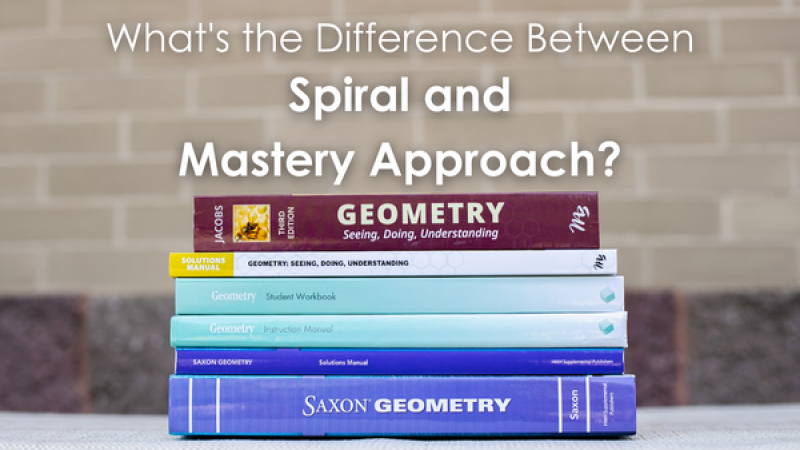Mathematics: What's the Difference Between Spiral and Mastery Approach?
